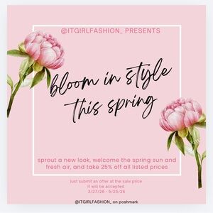 Bloom in Style Spring Sale — 25% OFF! Happening @itgirlfashion_